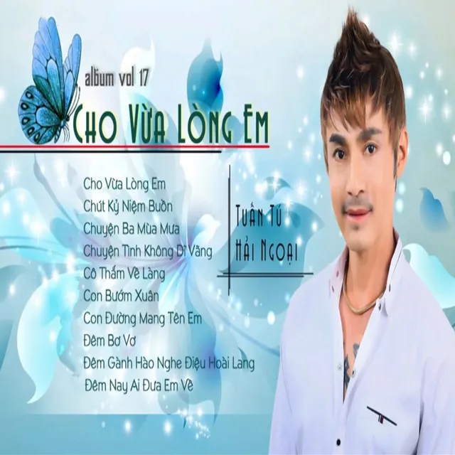 Vol 17 - Cho Vừa Lòng Em