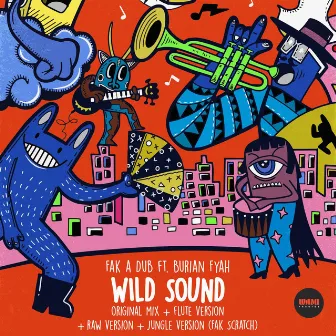 Wild Sound by Fak a Dub