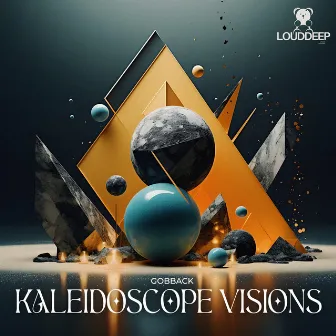 Kaleidoscope Visions by GoBback