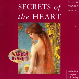 Secrets of the Heart by Warren Bennett