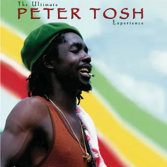 The Ultimate Peter Tosh Experience by Peter Tosh