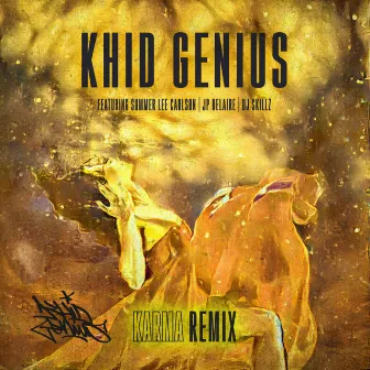 Karma (Khid Genius Remix) by Khid Genius