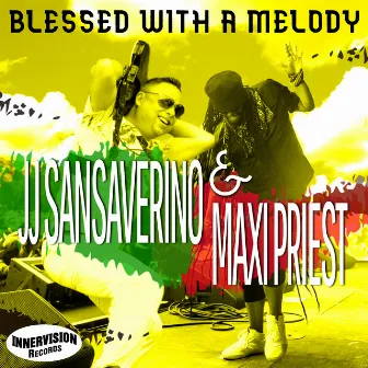 Blessed with a Melody by JJ Sansaverino