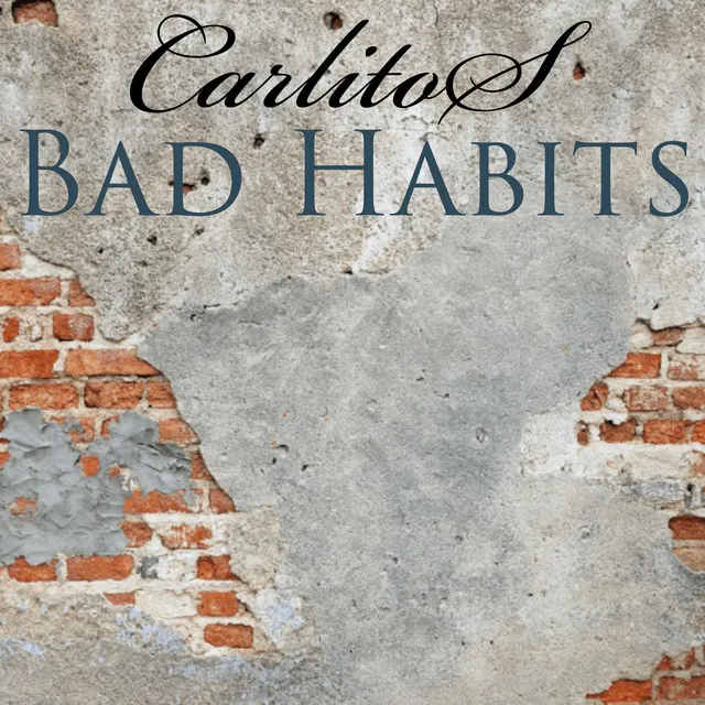 Bad Habits