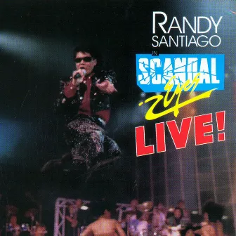 Re-Issue Series: In Scandal Eyes (Live) by Randy Santiago