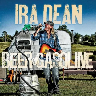 Beer or Gasoline by Ira Dean