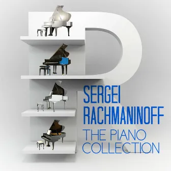 Sergei Rachmaninoff: The Piano Collection by Michael Ponti