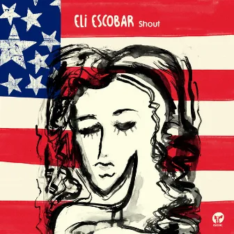 Shout by Eli Escobar