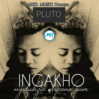 Ingakho by Pluto