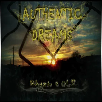 Authentic dreams by OLR