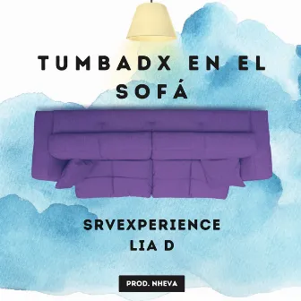 Tumbadx en el Sofá by SRVexperience