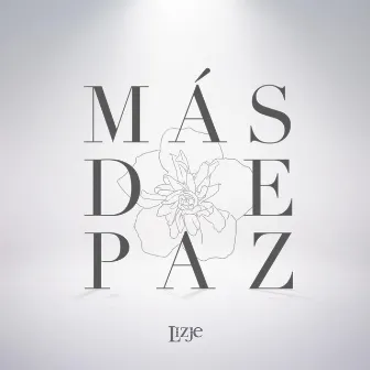 Más de Paz by Lizje