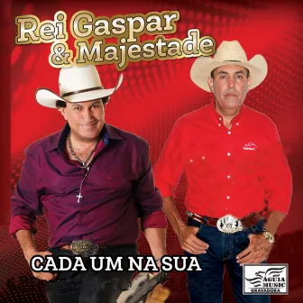 Cada um na Sua by Rei Gaspar & Majestade