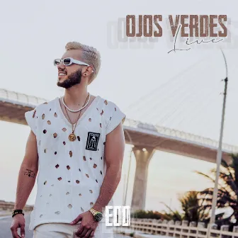 Ojos Verdes (Live) by Edd