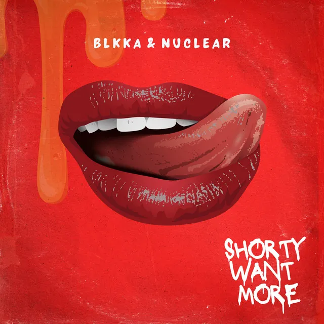 Shorty want more - Radio Edit