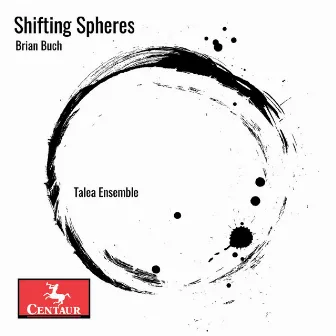 Shifting Spheres by Brian Buch