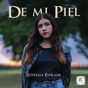 De mi piel by Estrella Estrada