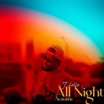 All Night (Acoustic Version) by J Lollz