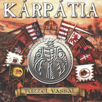 Tűzzel vassal by Kárpátia