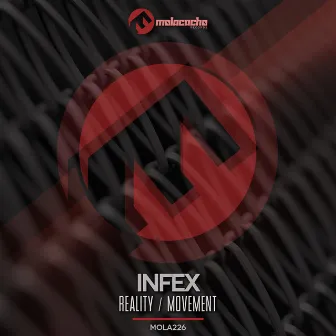 Reality / Movement by Infex