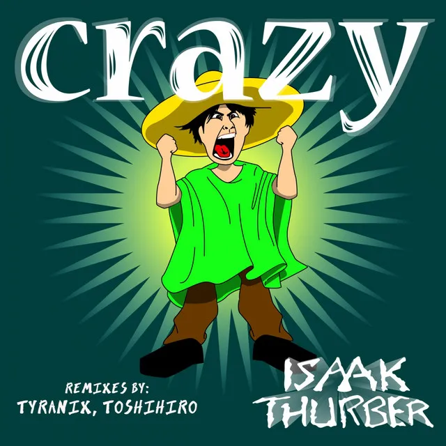 Crazy - Toshihiro Remix