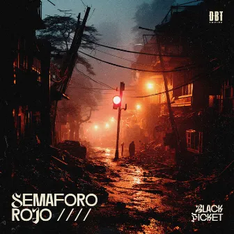 Semáforo Rojo by Black Pickete