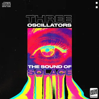 The Sound of Solace by Three Oscillators