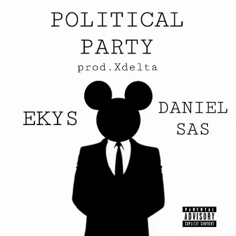 Political party (Remix) by Ekys