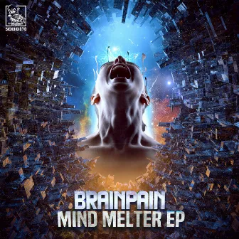 Mind Melter EP by BRAINPAIN