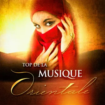 Top de la musique orientale by DJ Oriental