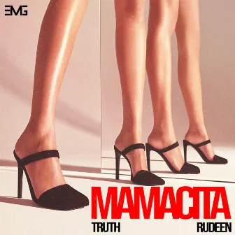 MAMACITA by Truth