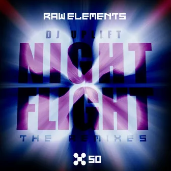 Night Flight Remixes by Uplift