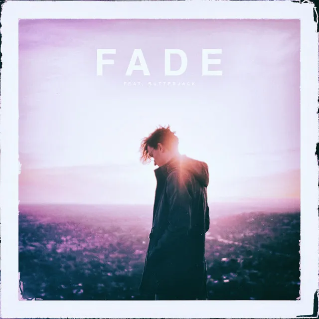 Fade (feat. Butterjack)