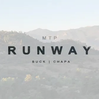 Runway by MTP