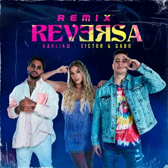 Reversa (Remix) by Karliam