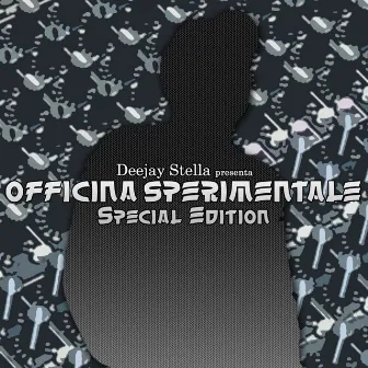 Officina sperimentale (Special Edition) by Deejay Stella