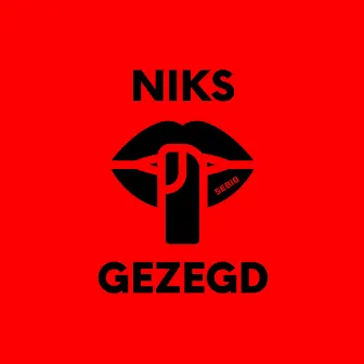 Niks Gezegd by Sebio