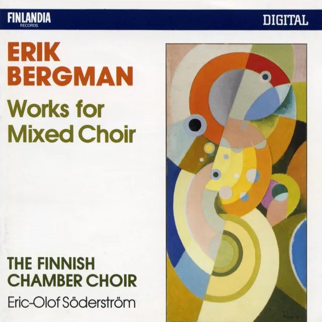 Erik Bergman : Works for Mixed Choir