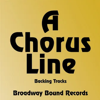 A Chorus Line (Backing Tracks) by Marvin Hamlisch