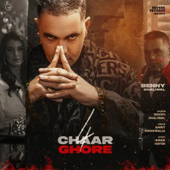 Chaar Ghore by Benny Dhaliwal