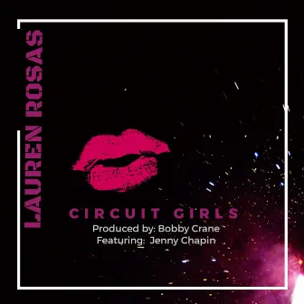 Circuit Girls by Lauren Rosas