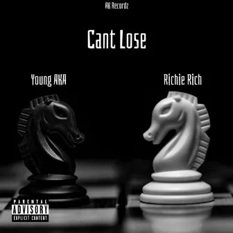 Cant Lose by Young AKA