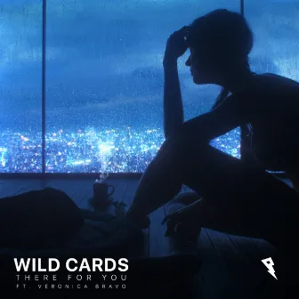 There for You by Wild Cards