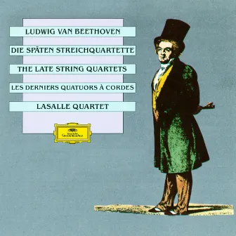 Beethoven: Late Quartets by LaSalle Quartet