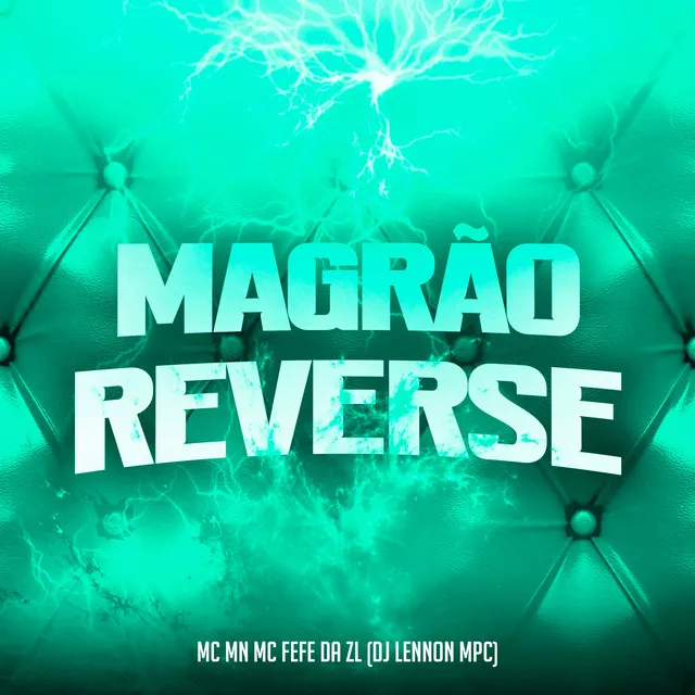 Magrão Reverse