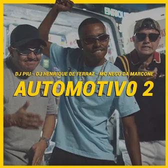 Automotivo 2 by MC Nego da Marcone