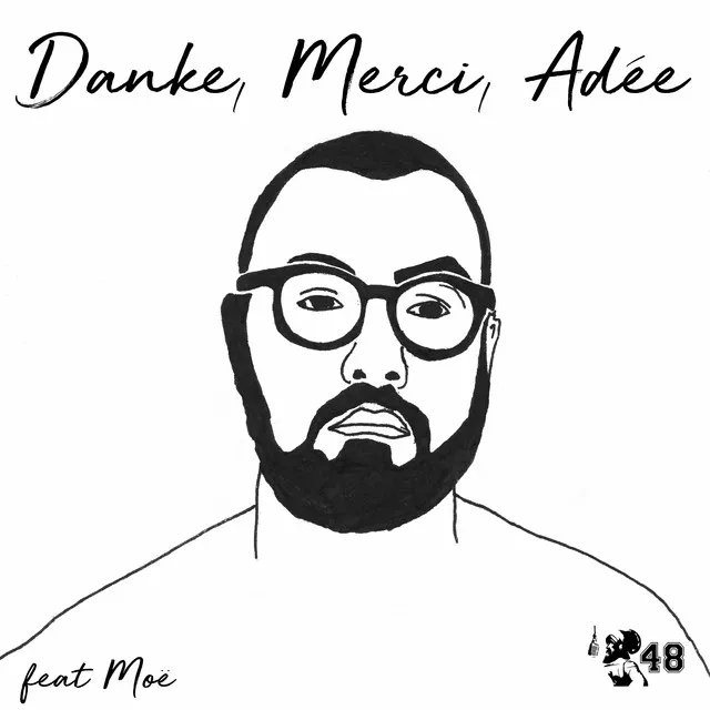 Danke, Merci, Adée! (feat. Moë)