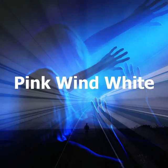 Pink Wind White