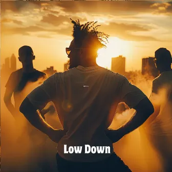 Low Down by 