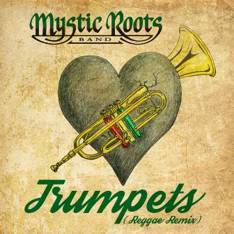 Trumpets (Reggae Remix) by Mystic Roots Band